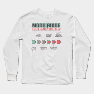 Mood Guide For The Perpetually Irritated Long Sleeve T-Shirt